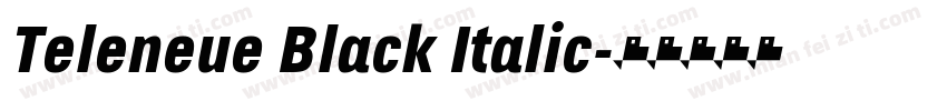 Teleneue Black Italic字体转换